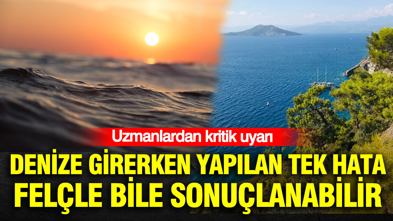 Denize girerken yapilan tek hata felcle bile sonuclanabilir uzmanlardan kritik uyari zDlHT8BR
